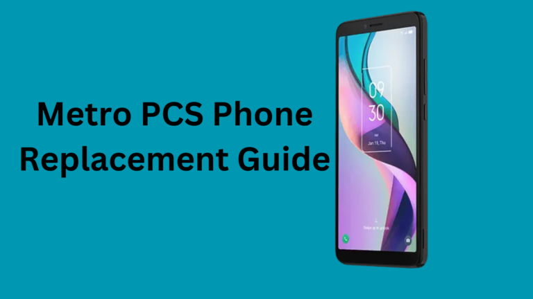 Metro PCS Phone Replacement Guide